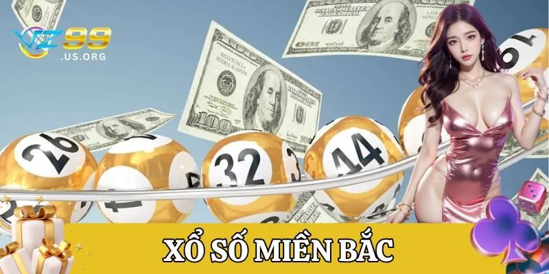 Xổ Số Miền Bắc là gì? 